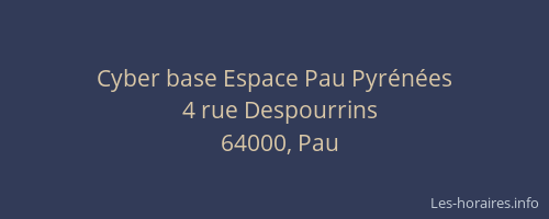 Cyber base Espace Pau Pyrénées