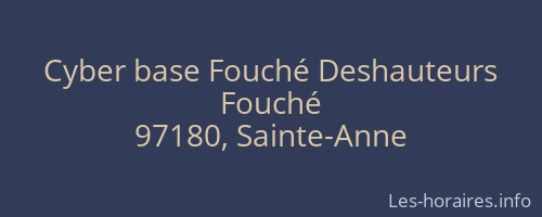 Cyber base Fouché Deshauteurs