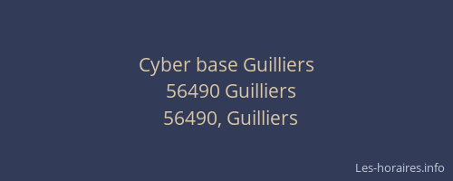 Cyber base Guilliers