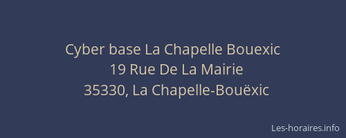 Cyber base La Chapelle Bouexic