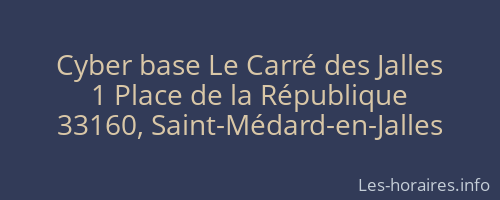 Cyber base Le Carré des Jalles