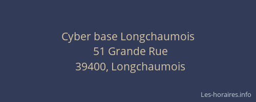 Cyber base Longchaumois
