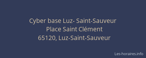 Cyber base Luz- Saint-Sauveur