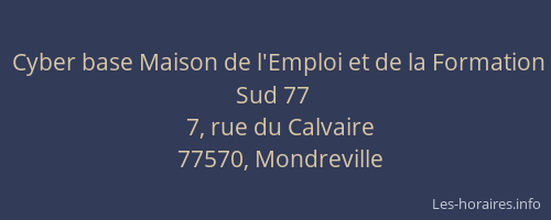 Cyber base Maison de l'Emploi et de la Formation Sud 77