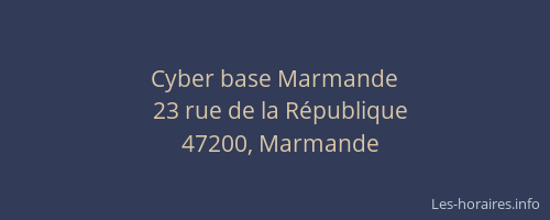 Cyber base Marmande