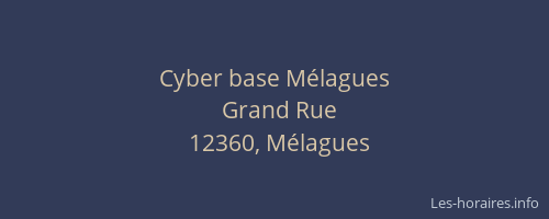Cyber base M&eacute;lagues