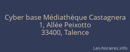 Cyber base Médiathèque Castagnera