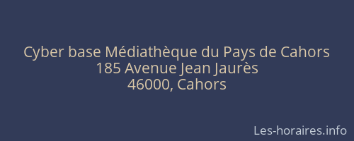 Cyber base Médiathèque du Pays de Cahors