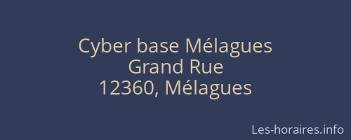 Cyber base Mélagues