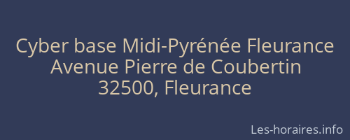 Cyber base Midi-Pyrénée Fleurance