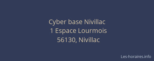 Cyber base Nivillac