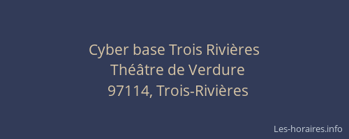 Cyber base Trois Rivi&egrave;res