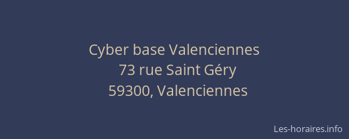 Cyber base Valenciennes