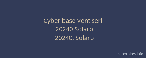 Cyber base Ventiseri