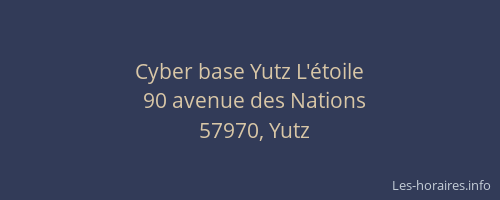 Cyber base Yutz L'étoile