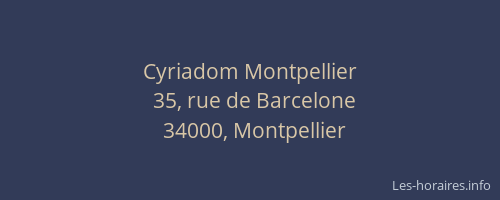 Cyriadom Montpellier