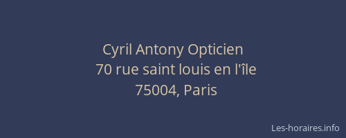 Cyril Antony Opticien
