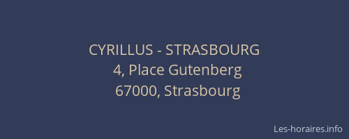 CYRILLUS - STRASBOURG