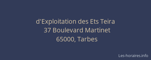 d'Exploitation des Ets Teira