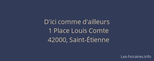 D'ici comme d'ailleurs