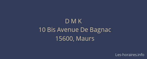 D M K