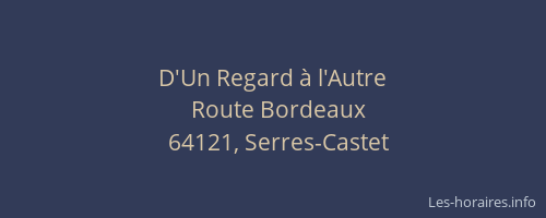 D'Un Regard &agrave; l'Autre