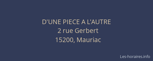 D'UNE PIECE A L'AUTRE