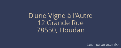 D'une Vigne à l'Autre