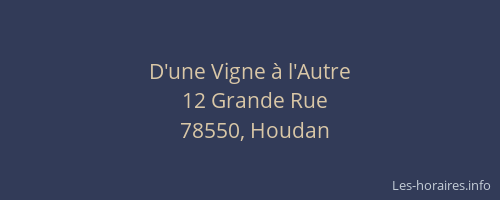 D'une Vigne &agrave; l'Autre