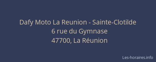 Dafy Moto La Reunion - Sainte-Clotilde