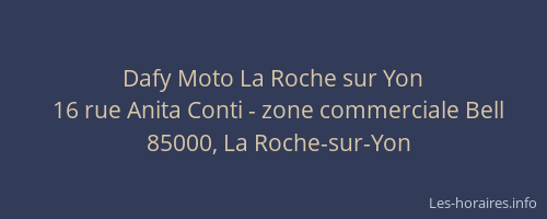 Dafy Moto La Roche sur Yon