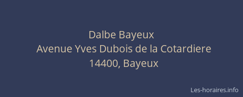 Dalbe Bayeux