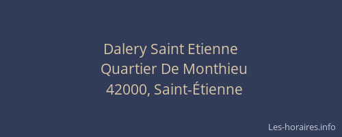 Dalery Saint Etienne