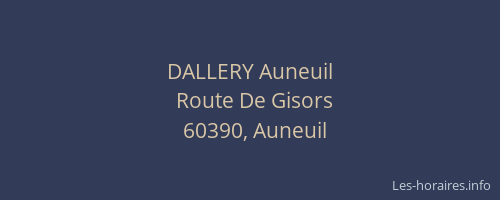 DALLERY Auneuil