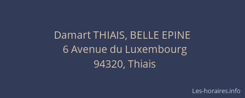 Damart THIAIS, BELLE EPINE