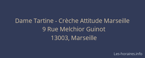 Dame Tartine - Crèche Attitude Marseille