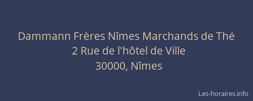 Dammann Frères Nîmes Marchands de Thé
