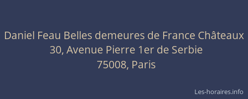 Daniel Feau Belles demeures de France Châteaux