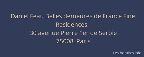 Daniel Feau Belles demeures de France Fine Residences
