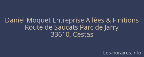 Daniel Moquet Entreprise Allées & Finitions