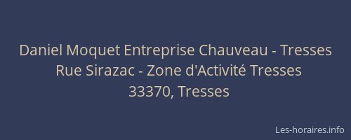 Daniel Moquet Entreprise Chauveau - Tresses