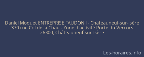 Daniel Moquet ENTREPRISE FAUDON I - Châteauneuf-sur-Isère