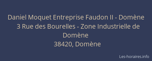 Daniel Moquet Entreprise Faudon II - Dom&egrave;ne