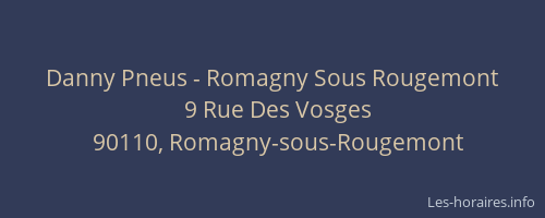 Danny Pneus - Romagny Sous Rougemont