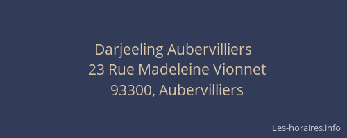 Darjeeling Aubervilliers