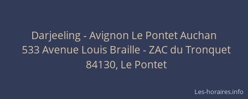 Darjeeling - Avignon Le Pontet Auchan