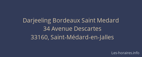 Darjeeling Bordeaux Saint Medard