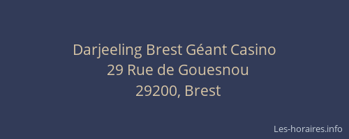 Darjeeling Brest Géant Casino