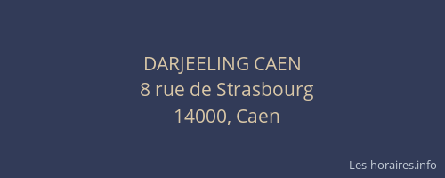 DARJEELING CAEN