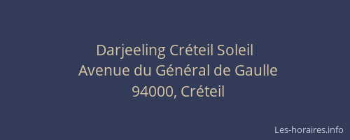 Darjeeling Cr&eacute;teil Soleil